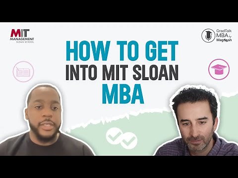 We Talk to an MIT Sloan Admissions Officer | Gradtalk MBA Episode 2 with Terrell Williams