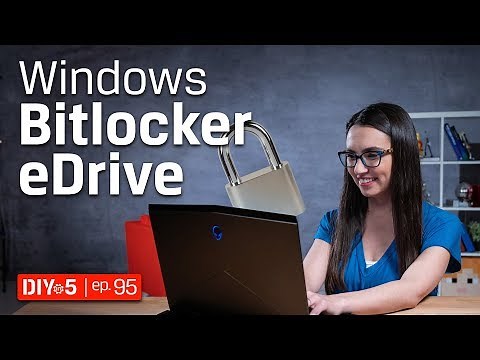 Installing BitLocker with a Self-encrypting SSD in Windows 💾🔒 DIY in 5 Ep 95
