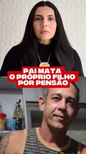 PAI MATA O PRÓPRIO FILHO POR PENSÃO. Uma crueldade absurda que precisa de resposta rápida e punição exemplar. Meus sentimentos a família, em especial a essa mãe que perdeu seu filho. | Delegada Ione