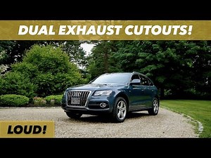 Audi Q5 DUAL CUTOUTS // SUPER LOUD!!