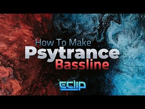 How To Make Psytrance Bassline