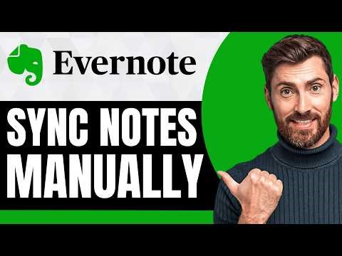 How To Sync Notes Manually in Evernote App [NEW 2026 Guide]