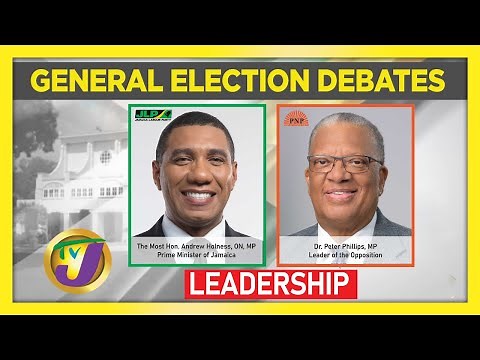 Jamaica National Election Debate 2020: Topic Leadership