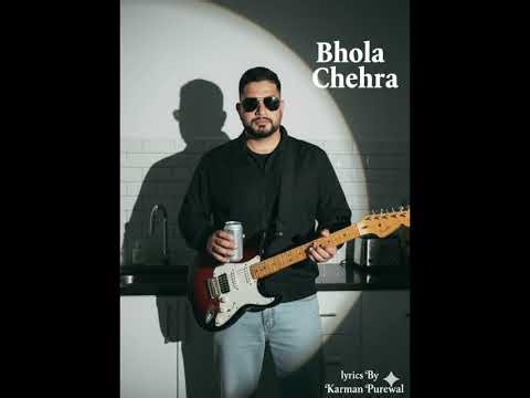 Bhola Chehra || Lyrics By Karman Purewal || Punjabi Latest Song 2026