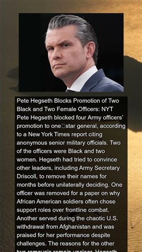 Pete Hegseth Blocks Black & Female Officers' Promotions to General Rank | #news #shorts