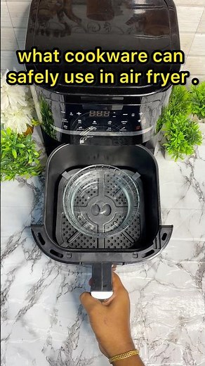 Wondering what cookware is safe to use in your air fryer? I
