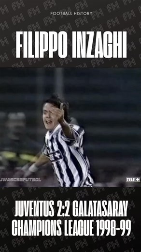 Filippo Inzaghi Goal Juventus 2:2 Galatasaray Champions League 1998-99 #filippoinzaghi #JuventusFC #galatasaray #championsleague #footballhistory | Football History