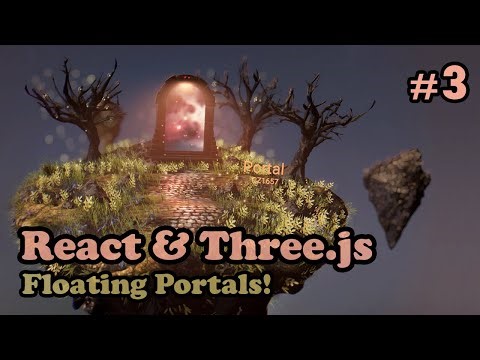 Floating portals with React Three Fiber and Three.js [ Tutorial part 3 ]