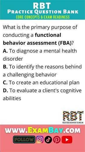 RBT Practice Question: Functional Behavior Assessment (FBA) Purpose