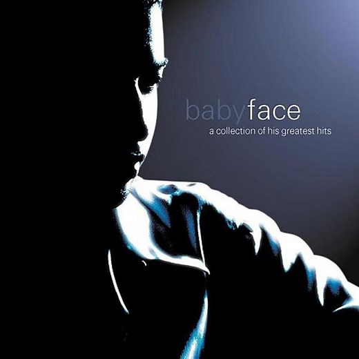 Babyface - A Collection Of His Greatest Hits