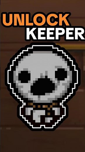 How To Unlock KEEPER - The Binding Of Isaac
