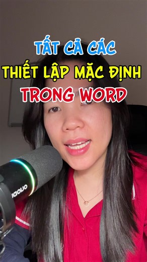 Tất cả các thiết lập mặc định trong Word. Cài 1 lần dùng mãi mãi 🤓🤓#nvnm #officemetit #viralvideo #word