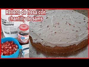 Relleno De Fresa Para Pasteles Con Chantilly De Sams