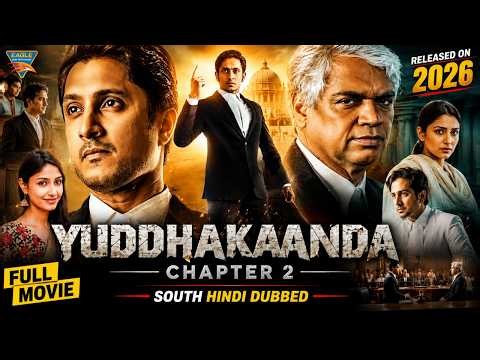 🔥 #new South Hindi Dubbed Movie - Yuddhakaanda Chapter 2 (2026) | Ajai Rao, Archana Jois | Prakash B