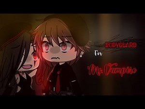 Bodyguard for Ms. Vampire?! [ GLMM - GLM ] ( Gacha Life / Gacha Life Mini Movie )
