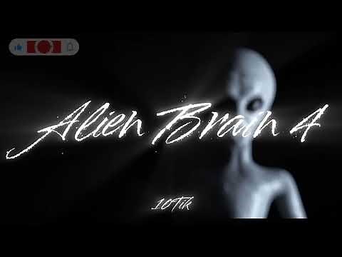 10Tik- ALIEN BRAIN 4 LYRICS| TT LYRICS