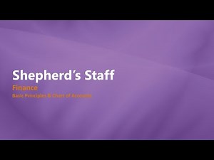 Shepherd's Staff | Finance | Basic Principles & Chart of Accounts | 2025 Training Webinar