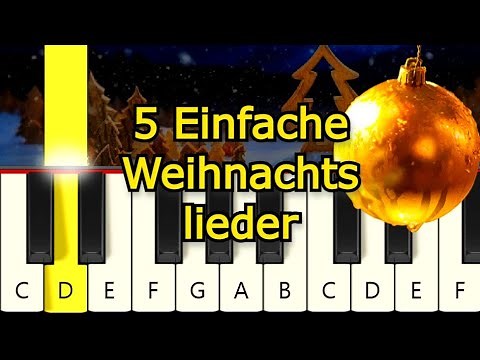 5 Sehr Einfache Weihnachtslieder auf Klavier - Piano tutorial