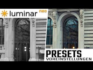 Luminar Neo Presets: Alles, was du wissen musst! 🎨 #03