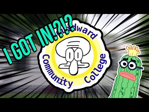 I Applied To Squidward Community College