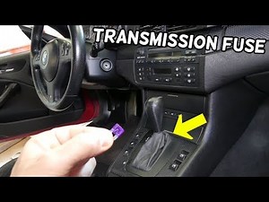 AUTOMATIC TRANSMISSION FUSE LOCATION REPLACEMENT BMW E46 DIESEL 316D 318D 320D 325D 330D