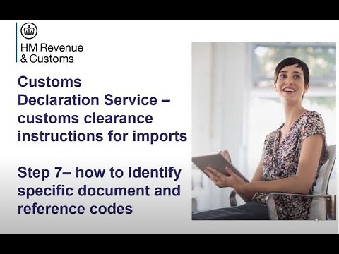 Customs clearance instructions for imports – Step 7 – specific document and reference codes