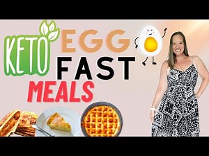 Keto Egg Fast Meals and Recipes | Keto Egg Fast Meal Plan | Simple Keto Egg Fast Meal Ideas