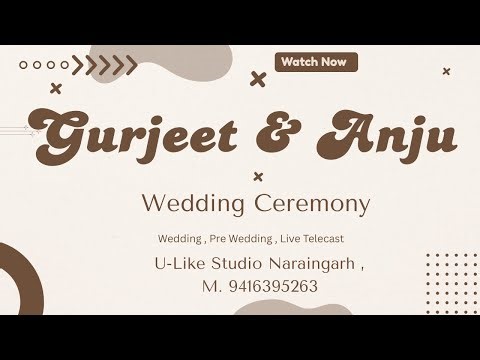 Gurjeet & Anju { Wedding Ceremony } U-Like Studio Naraingarh , M. 9416395263