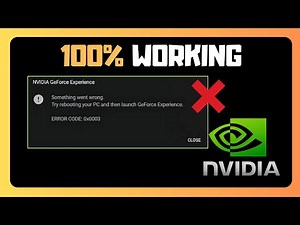 EASY FIX For NVIDIA Geforce Experience ERROR CODE 0x0003 In Windows 11