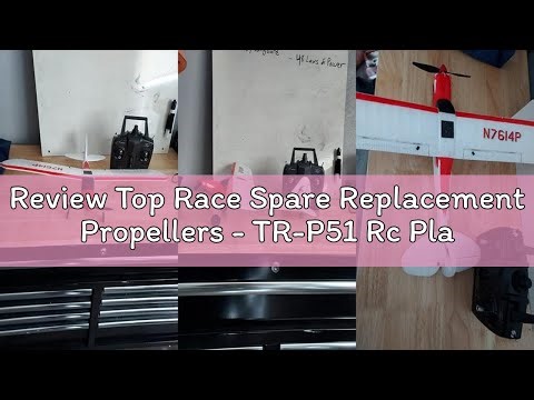 Review Top Race Spare Replacement Propellers - TR-P51 Rc Plane 4 Channel Remote Control Airplane wit