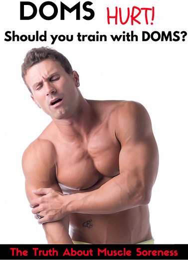 Should you train with DOMS? The Truth about Muscle Soreness