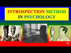 INTROSPECTION METHOD IN PSYCHOLOGY - Applied psychology for Nursing