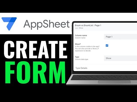 How to Create Form in AppSheet 2025 (Detailed Video)