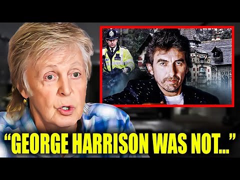 Paul McCartney FINALLY Confirms The Rumors About George Harrison's Tragic Death