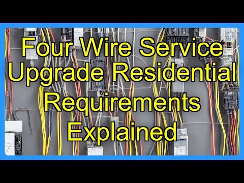 Four Wire Service Upgrade Residential Requirements Explained