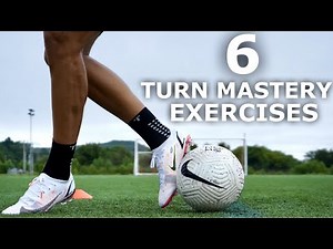 6 Turn Mastery Close Control Dribbling Exercises | Improve Your Turns With The Ball
