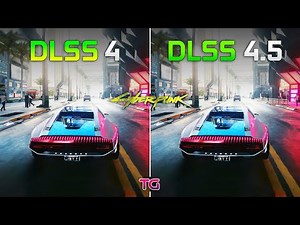 DLSS 4.5 vs DLSS 4 | Cyberpunk 2077 - Graphics & FPS Comparison