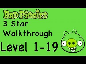 Bad Piggies - Level 1-19 3 Star Walkthrough Ground Hog Day | WikiGameGuides