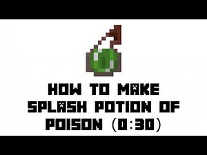 Minecraft Survival: How to Make Splash Potion of Poison (0:30)