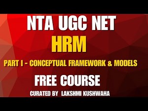 Human Resource Management (HRM) – Conceptual Framework & Models