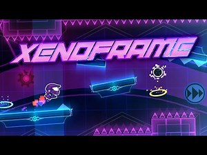 (Easy Demon) "XenoFrame" by Whippie37 [w/Coin] | Geometry Dash Weekly Demon #168