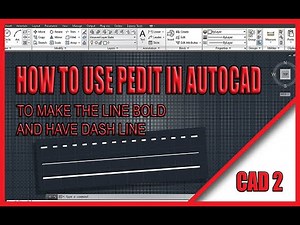 How to create bold and dash lines in AutoCAD - Pedit and Polyline in AutoCAD