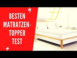 Die Besten Matratzen Topper Test - (Top 5)