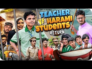Teacher Vs Harami Students Return || School Life || Backbenchers