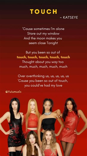 TOUCH katseye lyrics pt-3 💛 Katseye songs #katseye #touch #trending #viralsong #songlyrics #eyekons