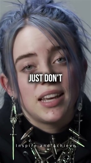 Billie Eilish: 'Don't Post Your Feelings