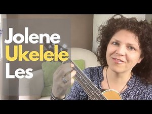 Jolene - Dolly Parton Ukelele Tutorial- Ukelele Les | Ukelele4U | BEGINNER