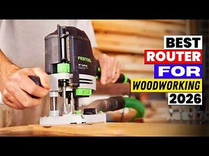 The 6 Best Router for Woodworking of 2026 | Which Is the Best Router for Woodworking? Honest Review