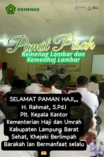 SELAMAT & SUKSES Plt. Kepala Kantor Kementerian Haji dan Umrah Kab. Lampung Barat, H. Rahmat, S.Pd.I