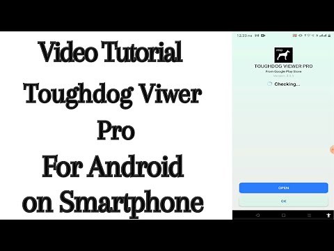 How to Install & Configure Toughdog Viewer for Android App on Smartphones?